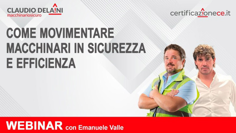 Webinar Come Movimentare Macchinari in Sicurezza e Efficienza